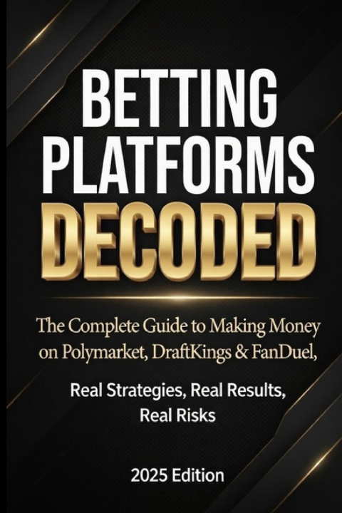Kniha BETTING PLATFORMS DECODED Antonio Ven