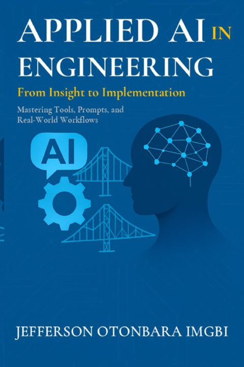 Könyv Applied AI In Engineering JEFFERSON OTONBARA IMGBI