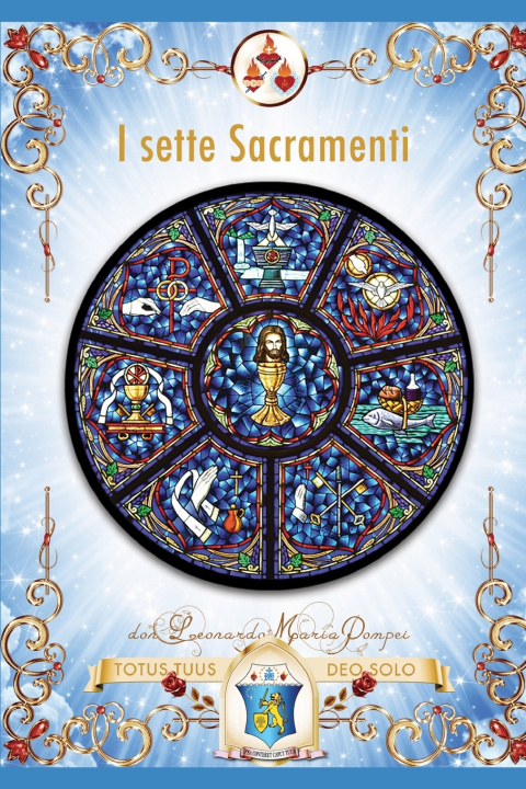Book I sette sacramenti Don Leonardo Maria Pompei