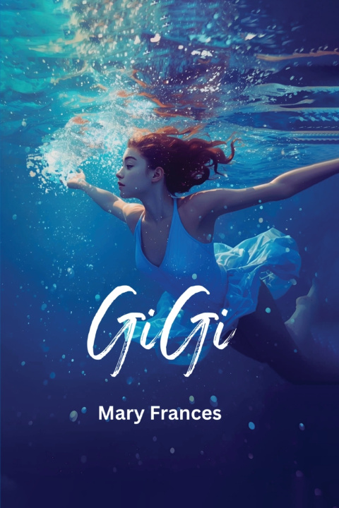 Könyv Gi Gi Mary Frances