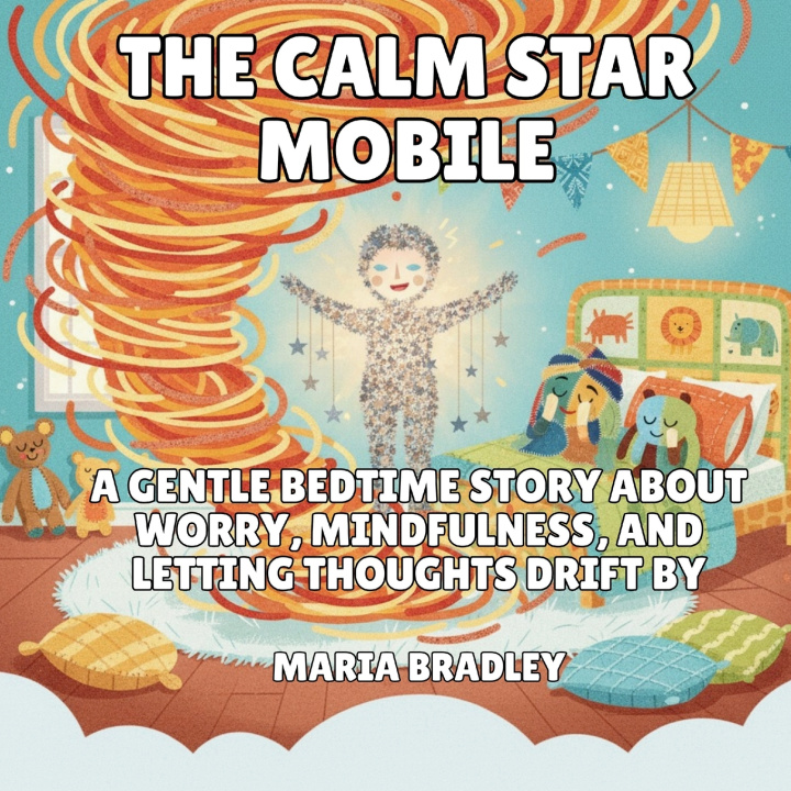 Kniha The Calm Star Mobile Maria Bradley