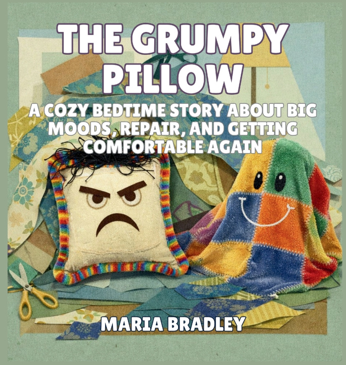 Kniha The Grumpy Pillow Maria Bradley