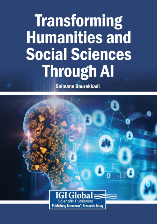 Kniha Transforming Humanities and Social Sciences Through AI Salmane Bourekkadi