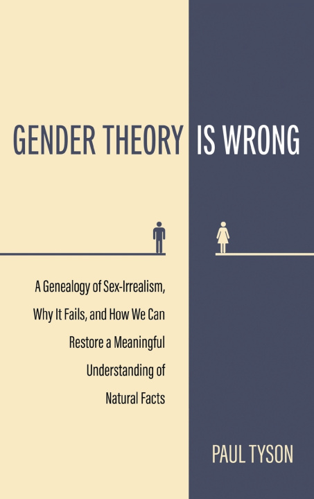 Buch Gender Theory Is Wrong Paul Tyson