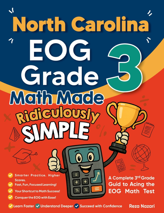 Kniha North Carolina EOG Grade 3 Math Made Ridiculously Simple Reza Nazari