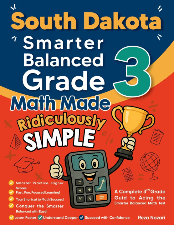 Kniha South Dakota Smarter Balanced Grade 3 Math Made Ridiculously Simple Reza Nazari