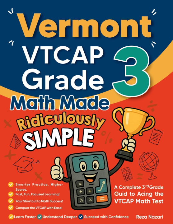 Kniha Vermont VTCAP Grade 3 Math Made Ridiculously Simple Reza Nazari
