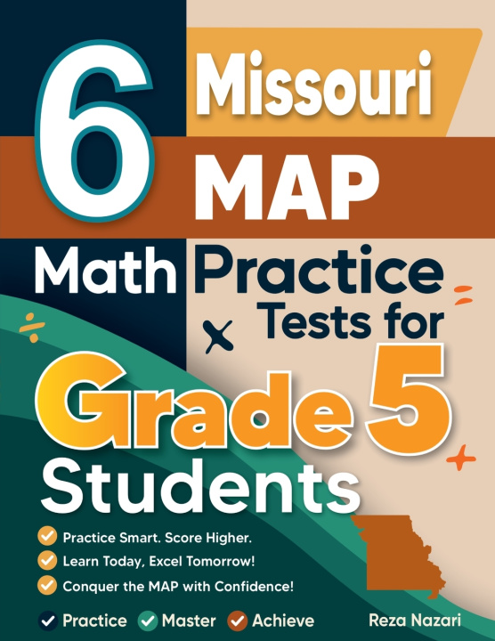Kniha 6 Missouri MAP Grade 5 Math Practice Tests Reza Nazari