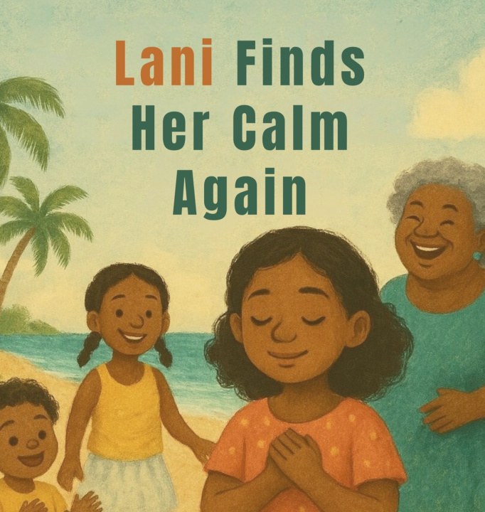 Knjiga Lani Finds Her Calm Again Marsha Smith