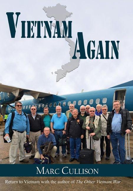 Buch Vietnam Again Marc Cullison