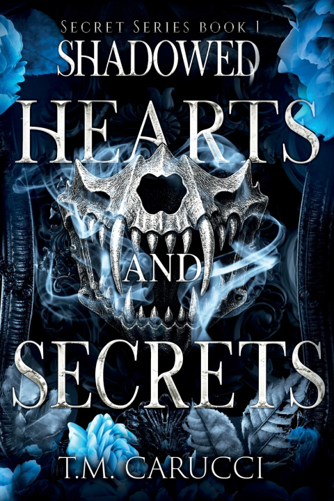 Kniha Shadowed Hearts and Secrets T.M. Carucci