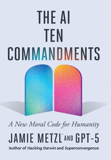 Kniha The AI Ten Commandments Jamie Metzl