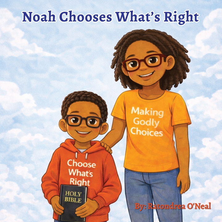 Kniha Noah Chooses What's Right Ratondrea O'Neal