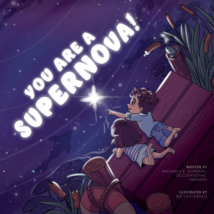 Kniha You Are a Supernova Michaela E Gordon