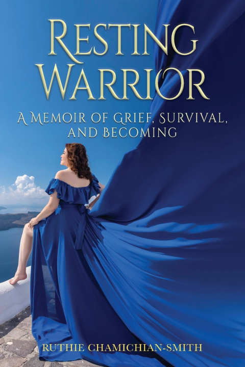 Kniha Resting Warrior Ruthie Chamichian-Smith