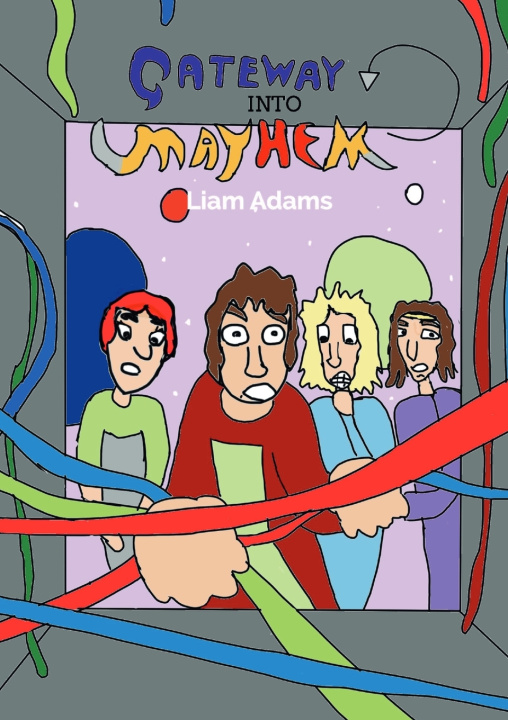 Knjiga Gateway Into Mayhem Liam Adams