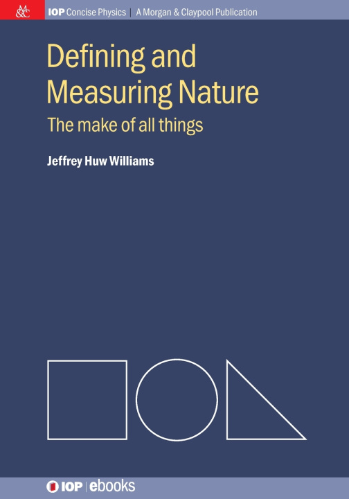 Kniha Defining and Measuring Nature Jeffrey H Williams