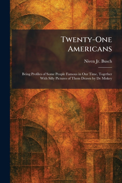 Kniha Twenty-One Americans Niven Jr. Busch