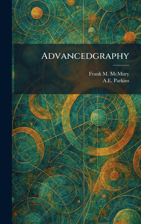 Kniha Advancedgraphy Frank M. McMury