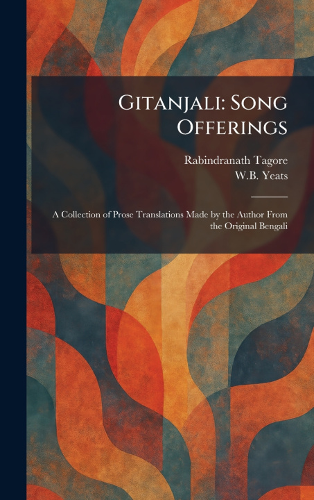 Kniha Gitanjali Rabindranath Tagore
