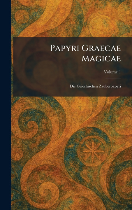 Boek Papyri Graecae Magicae Leigzig : Teubner