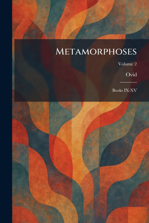 Könyv Metamorphoses Ovid