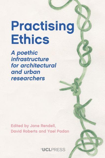 Könyv Practising Ethics Jane Rendell