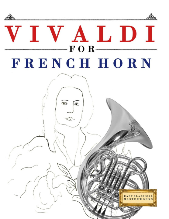 Knjiga Vivaldi for French Horn E.C. Masterworks