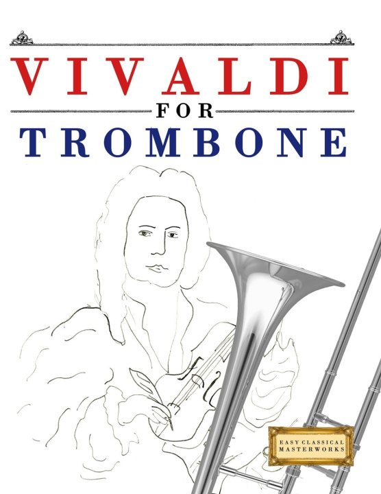 Kniha Vivaldi for Trombone E.C. Masterworks