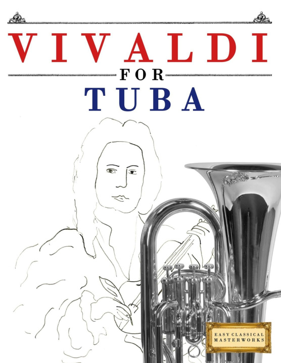 Kniha Vivaldi for Tuba E.C. Masterworks