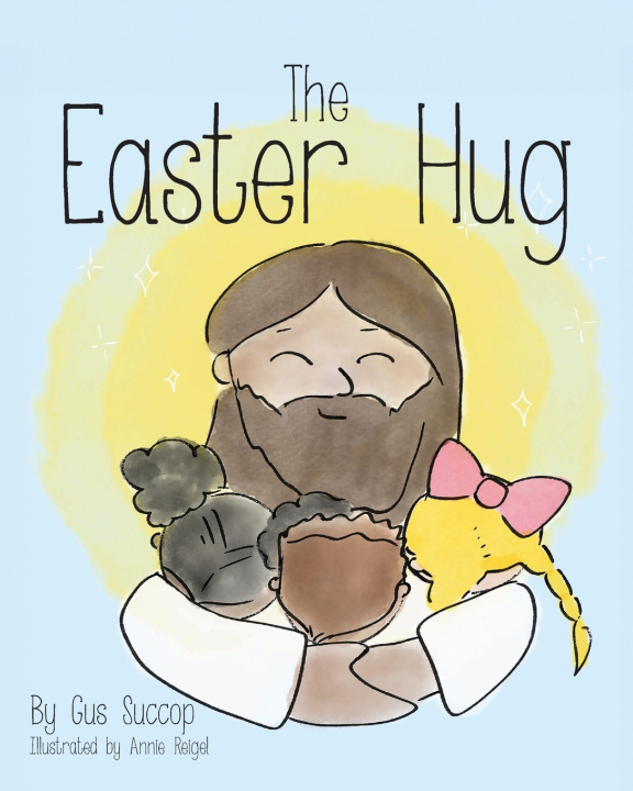 Kniha The Easter Hug Gus Succop