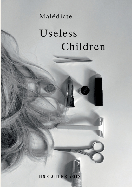 Kniha Useless Children Malédicte