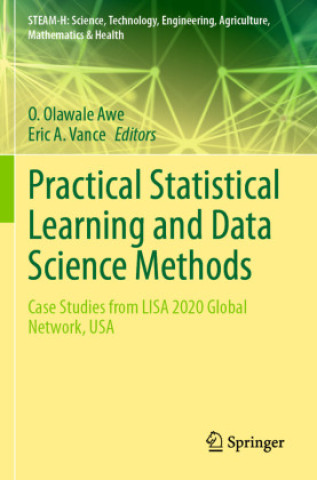 Kniha Practical Statistical Learning and Data Science Methods O. Olawale Awe