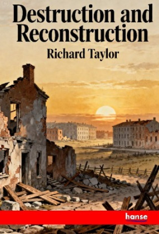 Kniha Destruction and Reconstruction Richard Taylor