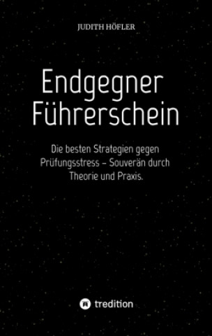 Kniha Endgegner Führerschein Judith Höfler