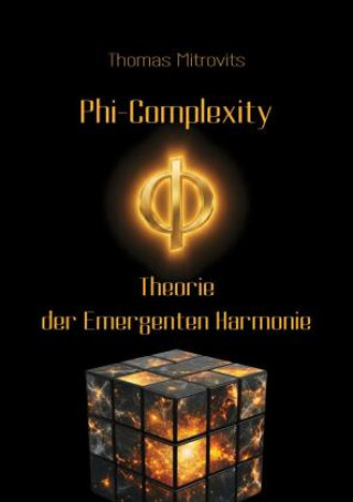 Könyv Phi-Complexity Thomas Mitrovits