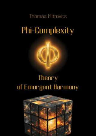Könyv Phi-Complexity Thomas Mitrovits