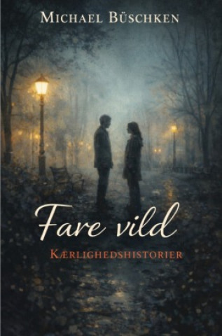 Kniha Fare vild Michael Büschken