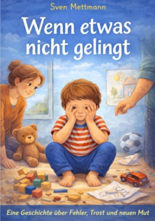 Kniha Wenn etwas nicht gelingt Sven Mettmann
