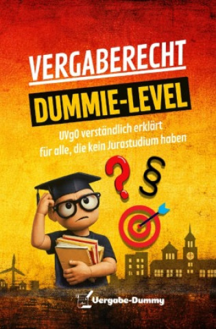 Kniha Vergaberecht Dummie-Level Vergabe Dummy