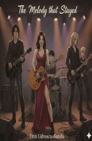 Kniha The Melody that Stayed Erin Udrescu - Sandu