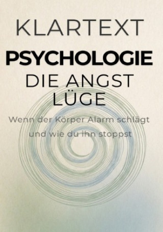 Kniha Die Angst-Lüge Michael Altmann
