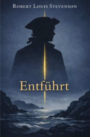 Kniha Entführt Robert Louis Stevenson