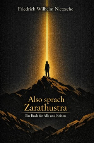 Kniha Also sprach Zarathustra Friedrich Nietzsche
