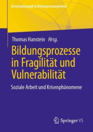 Carte Bildungsprozesse in Fragilität und Vulnerabilität Thomas Hanstein