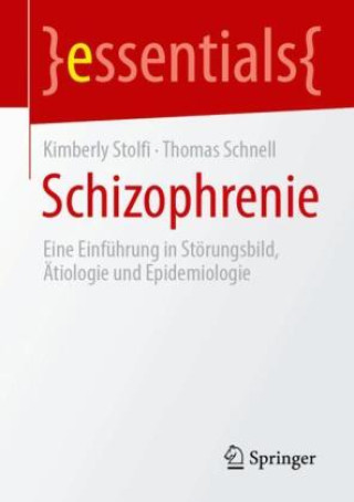 Könyv Schizophrenie Kimberly Stolfi