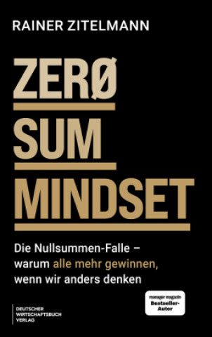 Knjiga ZERO SUM MINDSET Rainer Zitelmann