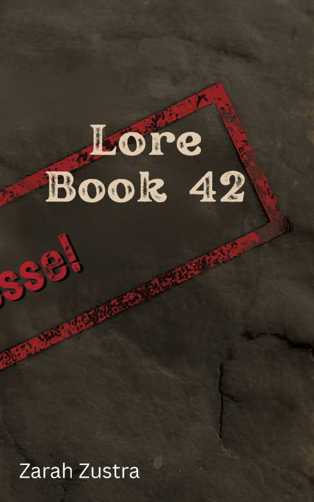 Kniha Lore Book 42 Zarah Gym Zustra