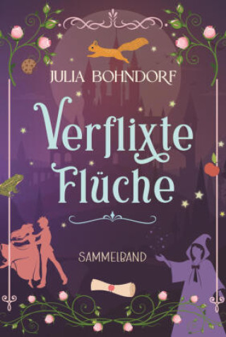 Kniha Verflixte Flüche Julia Bohndorf