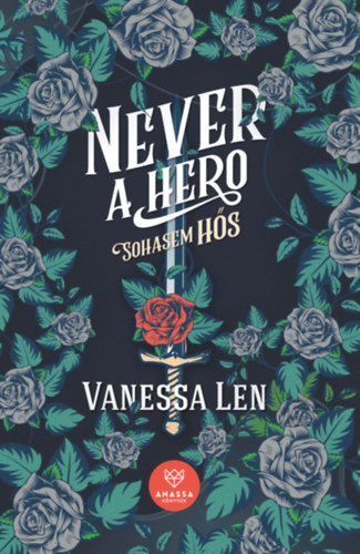 Boek Never a Hero - Sohasem hős Vanessa Len